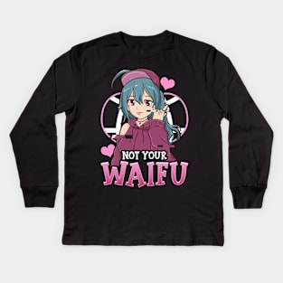 Cute Not Your Waifu Anime Girl Japanese Manga Kids Long Sleeve T-Shirt